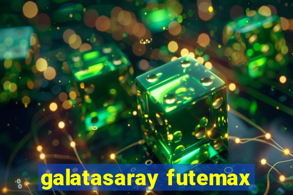 galatasaray futemax